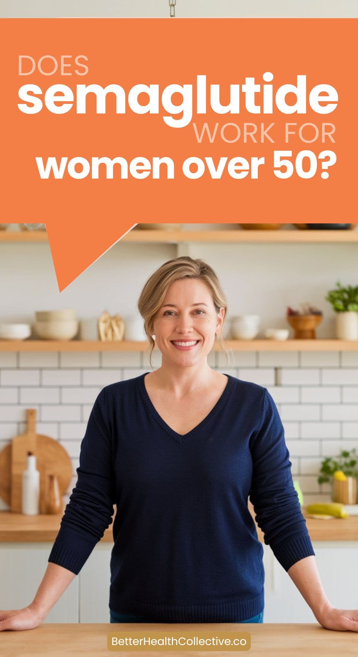 A smiling woman stands in a modern kitchen. Above her, an orange speech bubble asks, Does semaglutide support weight loss for women over 50? The text wellnestguide.com appears at the bottom.