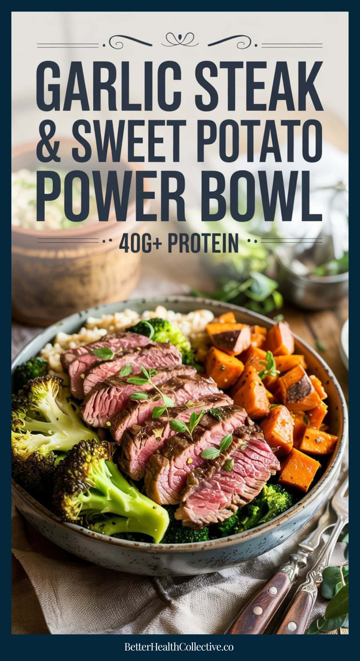 A bowl filled with sliced peppercorn steak, roasted sweet potatoes, steamed broccoli, and grains is shown. Bold text above the bowl reads, Peppercorn Steak & Yogurt Power Bowl, 40g+ Protein.
