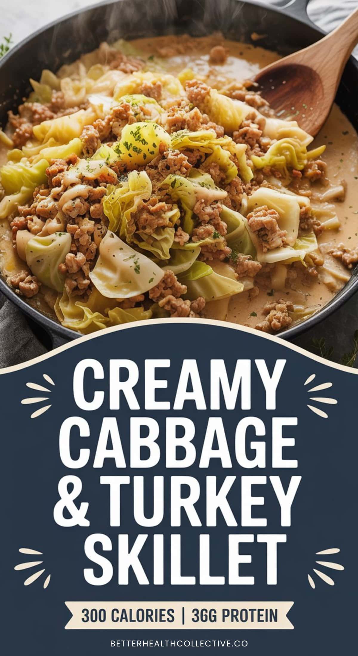 A skillet filled with cooked cabbage and ground turkey in a creamy cottage cheese sauce, being stirred with a wooden spoon. Text below reads: Creamy Cabbage & Turkey Skillet, 300 calories, 36g protein, wellnestguide.com.