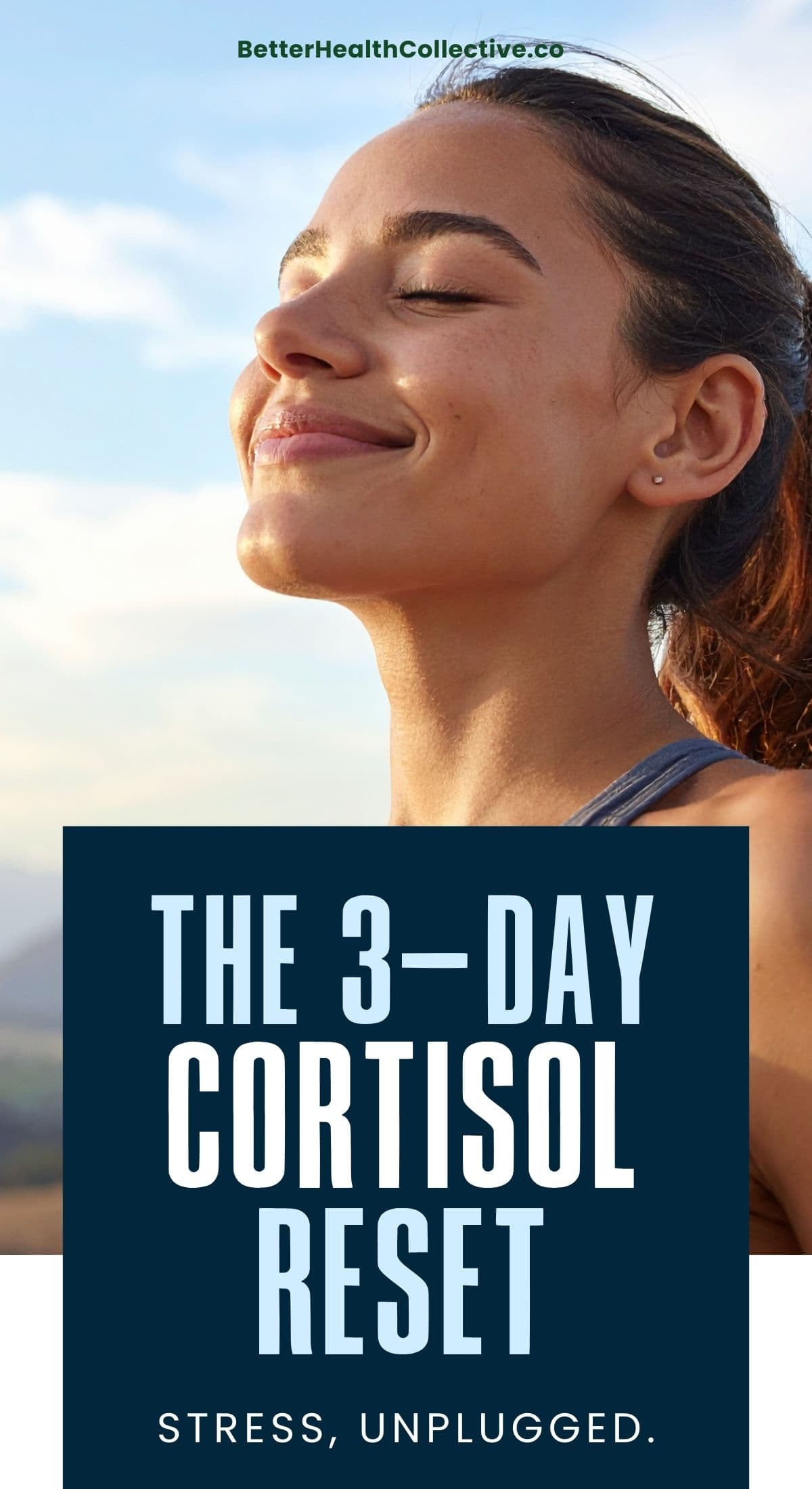 A smiling woman stands outdoors with her eyes closed, enjoying the sunlight. Text reads: wellnestguide.com. The 3-Day Cortisol Reset—your 72-hour reset to lower cortisol and reclaim energy. Stress, unplugged.